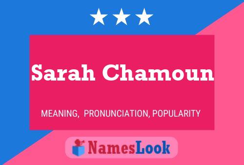 Sarah Chamoun Name Poster