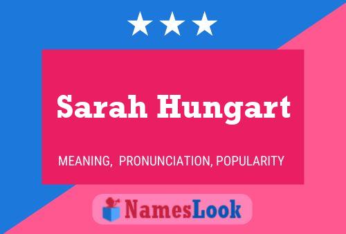 Sarah Hungart Name Poster