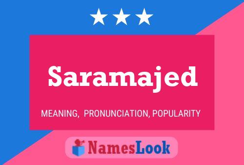 Saramajed Name Poster