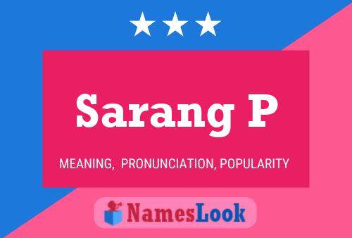 Sarang P Name Poster