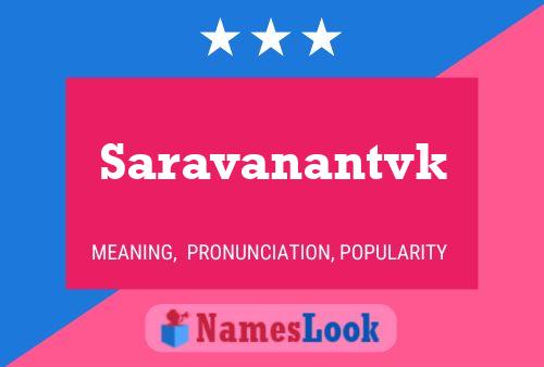 Saravanantvk Name Poster