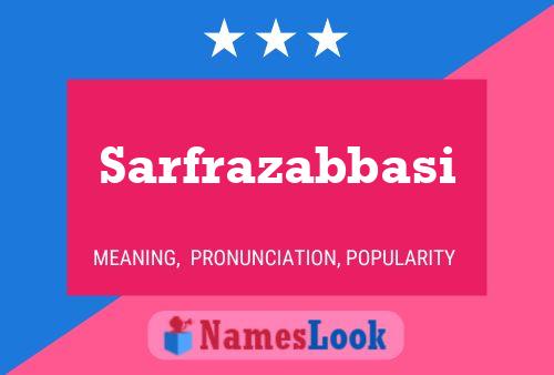 Sarfrazabbasi Name Poster