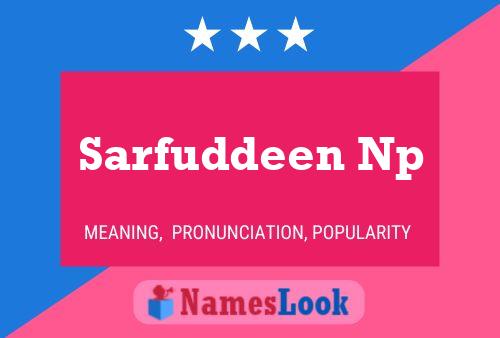 Sarfuddeen Np Name Poster