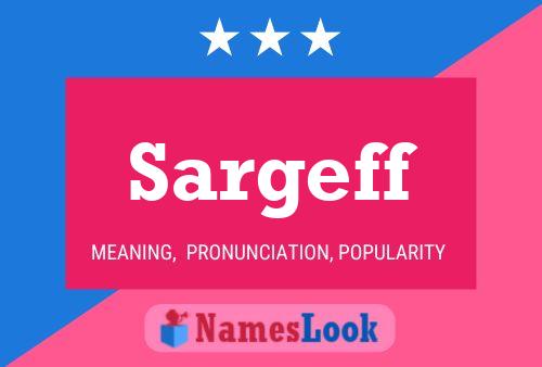 Sargeff Name Poster