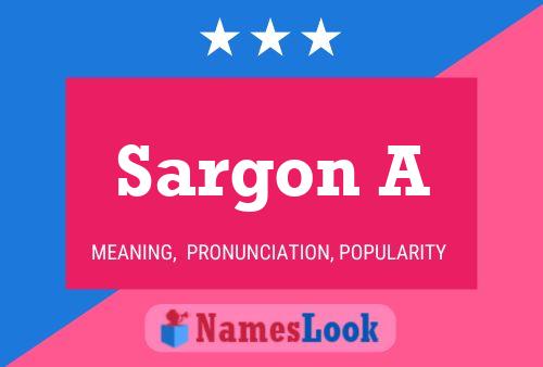 Sargon A Name Poster