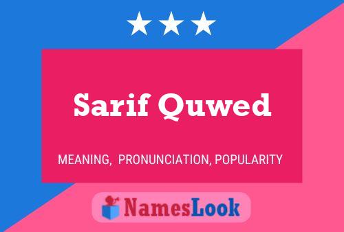 Sarif Quwed Name Poster