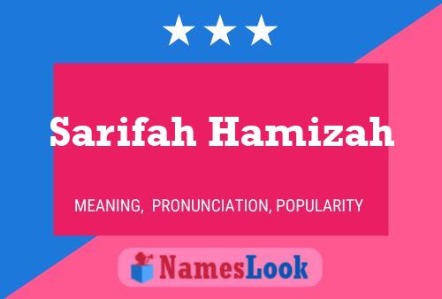 Sarifah Hamizah Name Poster