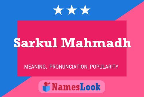 Sarkul Mahmadh Name Poster