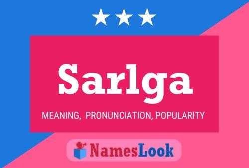 Sarlga Name Poster