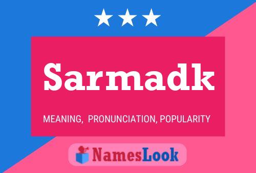 Sarmadk Name Poster