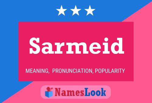 Sarmeid Name Poster