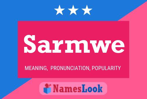 Sarmwe Name Poster