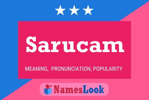 Sarucam Name Poster