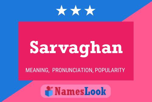 Sarvaghan Name Poster