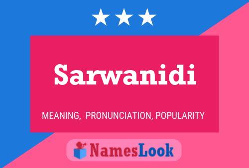 Sarwanidi Name Poster