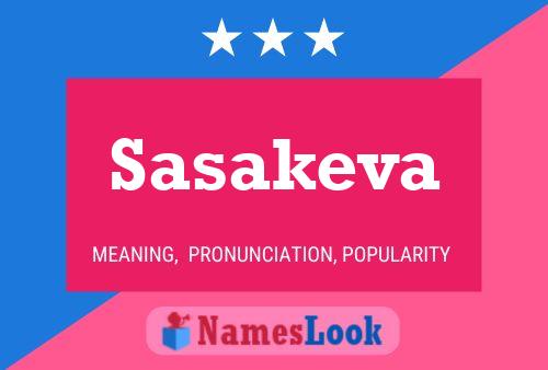 Sasakeva Name Poster