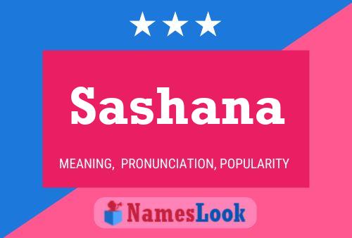 Sashana Name Poster