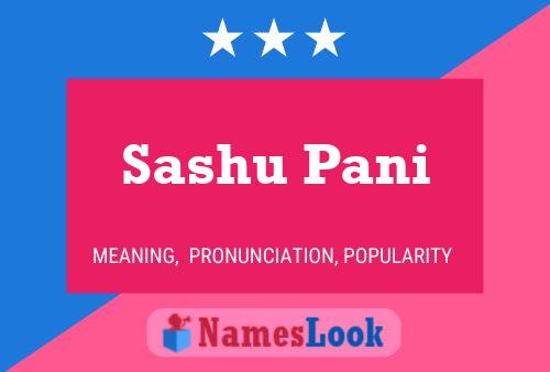 Sashu Pani Name Poster