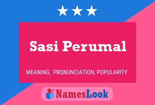 Sasi Perumal Name Poster