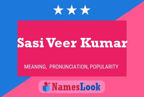 Sasi Veer Kumar Name Poster