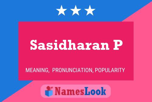 Sasidharan P Name Poster