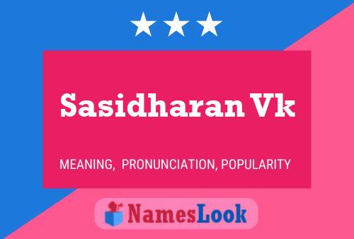 Sasidharan Vk Name Poster