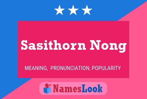 Sasithorn Nong Name Poster