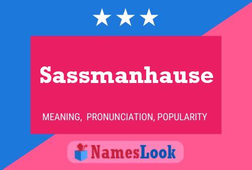 Sassmanhause Name Poster