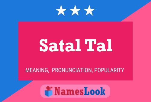 Satal Tal Name Poster