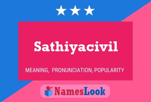 Sathiyacivil Name Poster