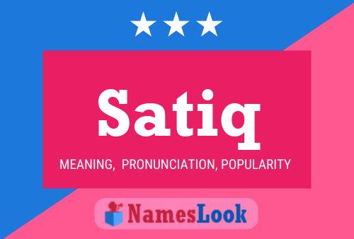 Satiq Name Poster