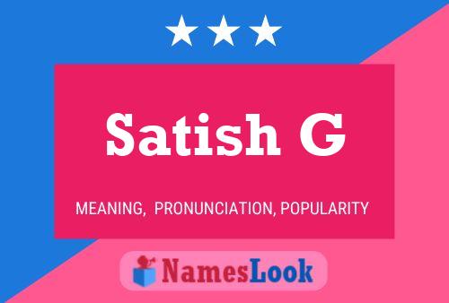 Satish G Name Poster