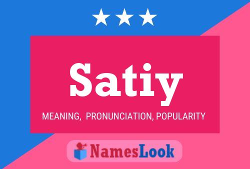 Satiy Name Poster