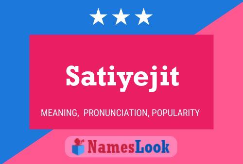 Satiyejit Name Poster