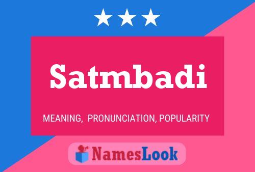 Satmbadi Name Poster