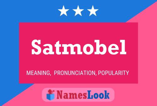 Satmobel Name Poster