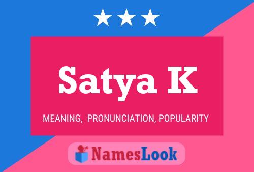 Satya K Name Poster