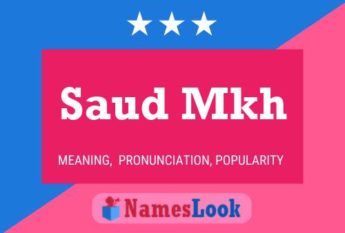 Saud Mkh Name Poster