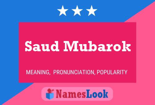 Saud Mubarok Name Poster