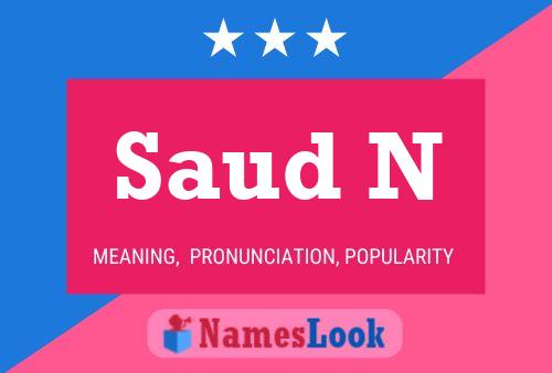 Saud N Name Poster