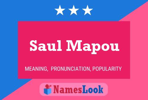 Saul Mapou Name Poster