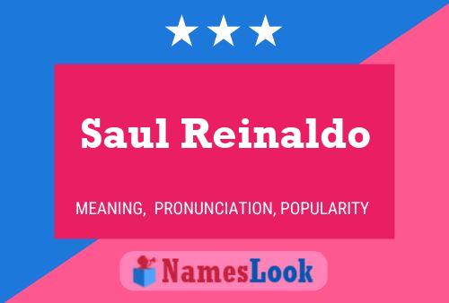 Saul Reinaldo Name Poster