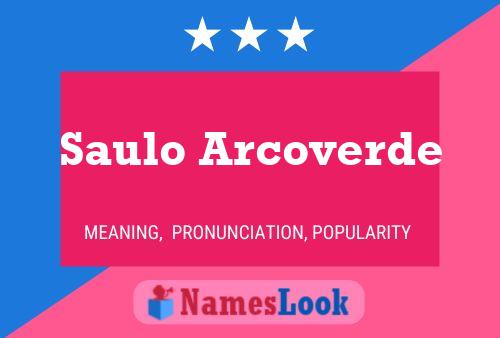 Saulo Arcoverde Name Poster