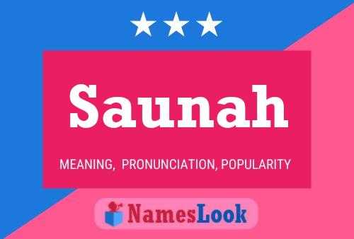 Saunah Name Poster