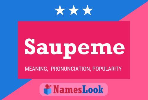 Saupeme Name Poster