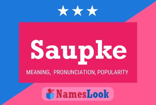 Saupke Name Poster