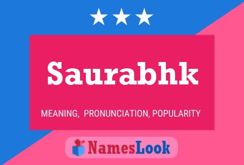 Saurabhk Name Poster