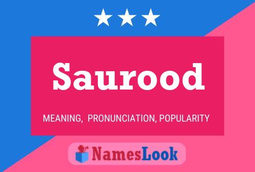 Saurood Name Poster