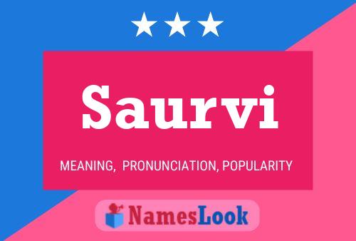 Saurvi Name Poster