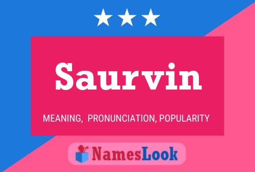 Saurvin Name Poster